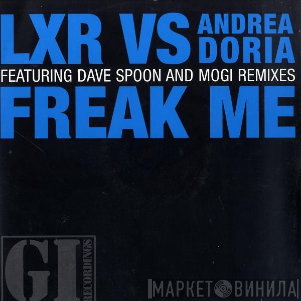 Andrea Doria, LXR - Freak Me