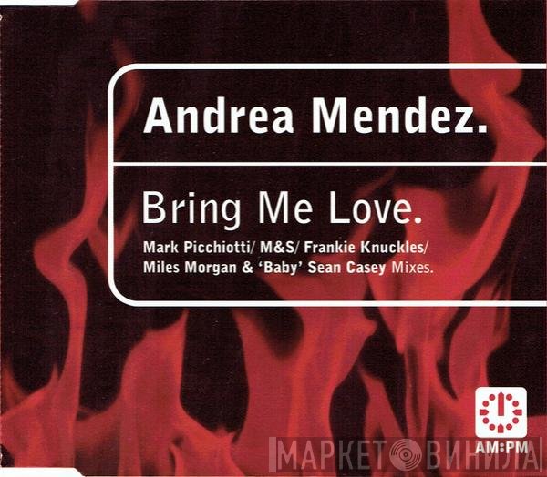 Andrea Mendez - Bring Me Love