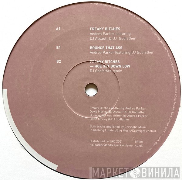 Andrea Parker Featuring DJ Assault & DJ Godfather  - Freaky Bitches