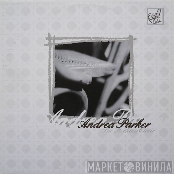 Andrea Parker - The Rocking Chair (Remixes)