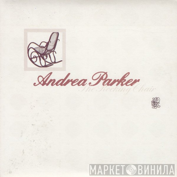 Andrea Parker  - The Rocking Chair