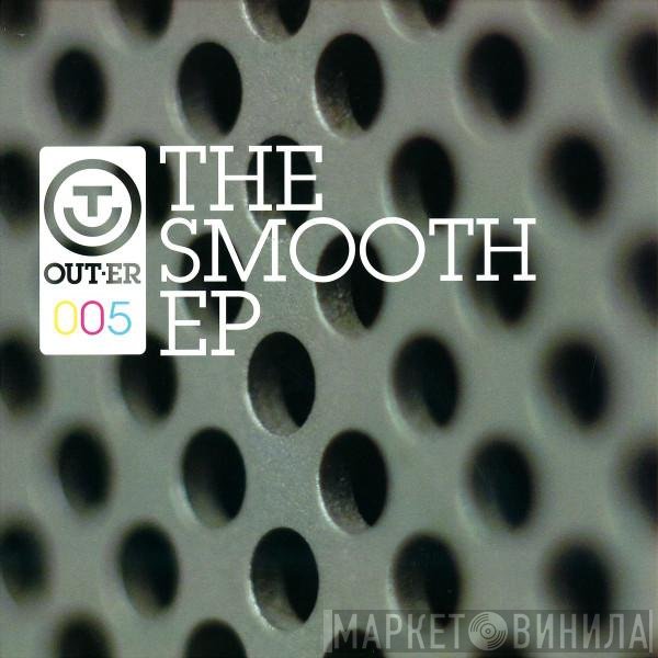 Andrea Santoro AKA Santorini  - The Smooth EP