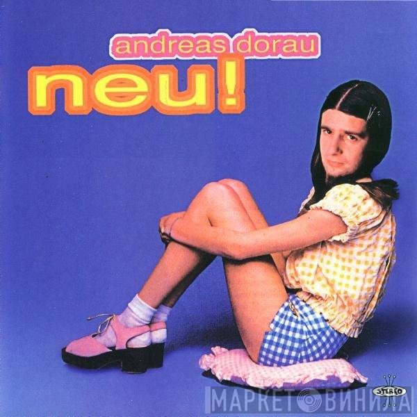 Andreas Dorau  - Neu!