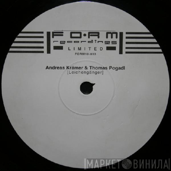 Andreas Krämer & Thomas Pogadl - Leichengänger