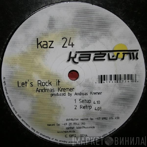 Andreas Kremer  - Let's Rock It