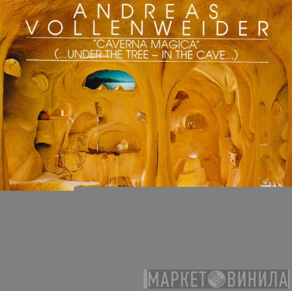 Andreas Vollenweider - "Caverna Magica" (...Under The Tree - In The Cave...)