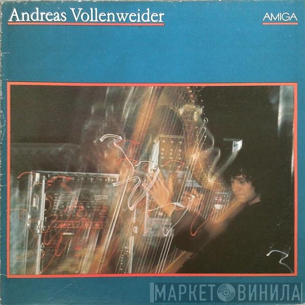 Andreas Vollenweider  - Andreas Vollenweider