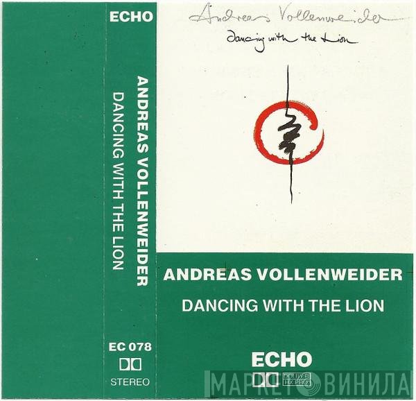 Andreas Vollenweider  - Dancing With The Lion