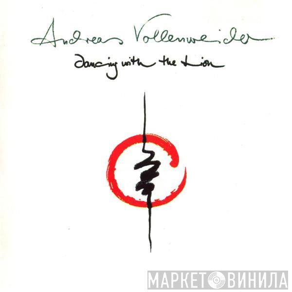 Andreas Vollenweider  - Dancing With The Lion