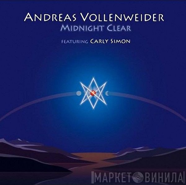 Andreas Vollenweider Featuring Carly Simon  - Midnight Clear