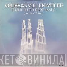 Andreas Vollenweider - Flight Feet & Root Hands (Edited Version)