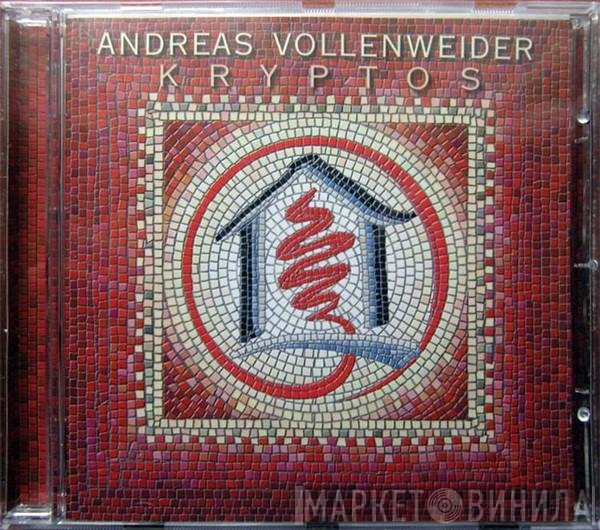 Andreas Vollenweider  - Kryptos