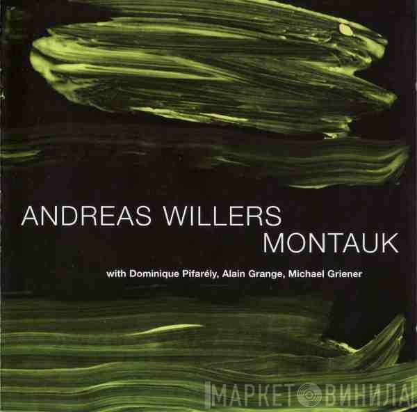 Andreas Willers - Montauk
