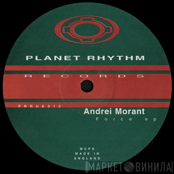 Andrei Morant - Force EP