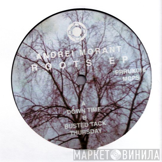 Andrei Morant - Roots EP