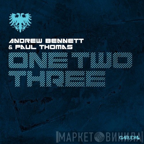 Andrew Bennett & Paul Thomas   - One Two Three