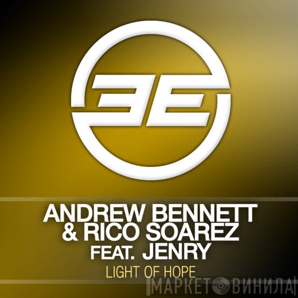 Andrew Bennett & Rico Soarez Feat Jenry R  - Light Of Hope