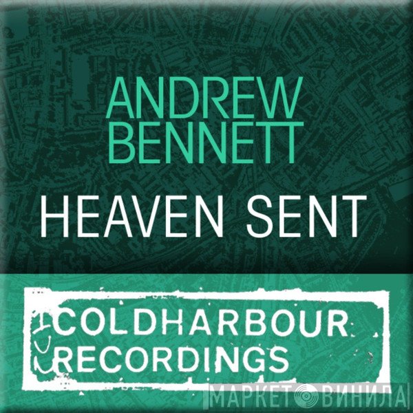 Andrew Bennett Feat. Kirsty Hawkshaw  - Heaven Sent