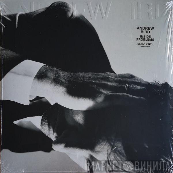 Andrew Bird - Inside Problems