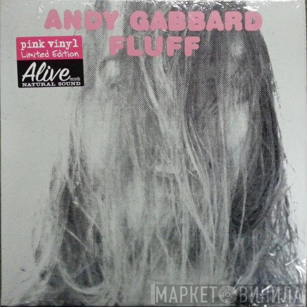 Andrew Gabbard - Fluff