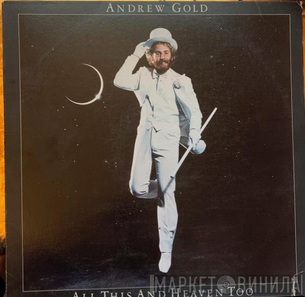 Andrew Gold - All This And Heaven Too