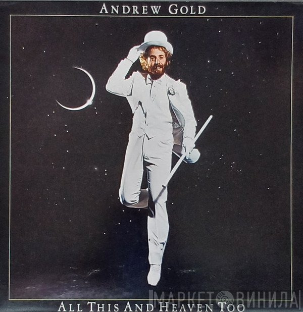 Andrew Gold - All This And Heaven Too