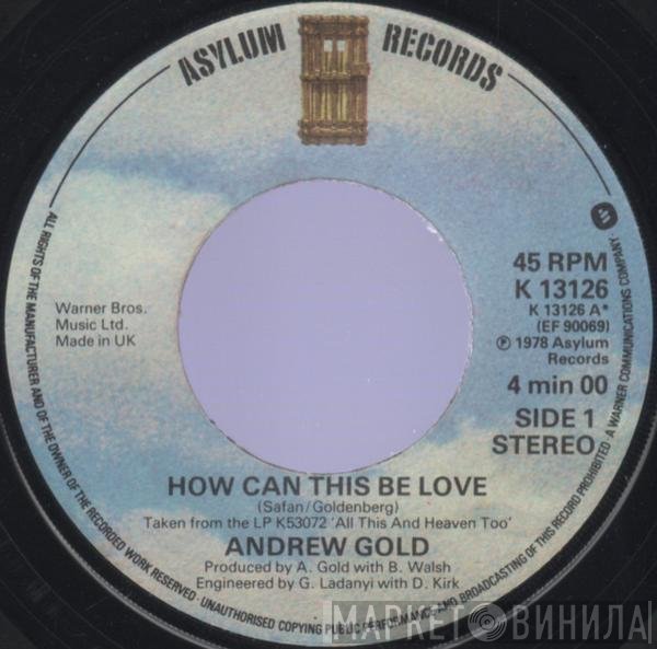 Andrew Gold - How Can This Be Love