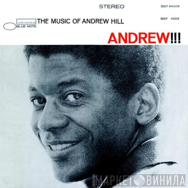 Andrew Hill  - Andrew!!!