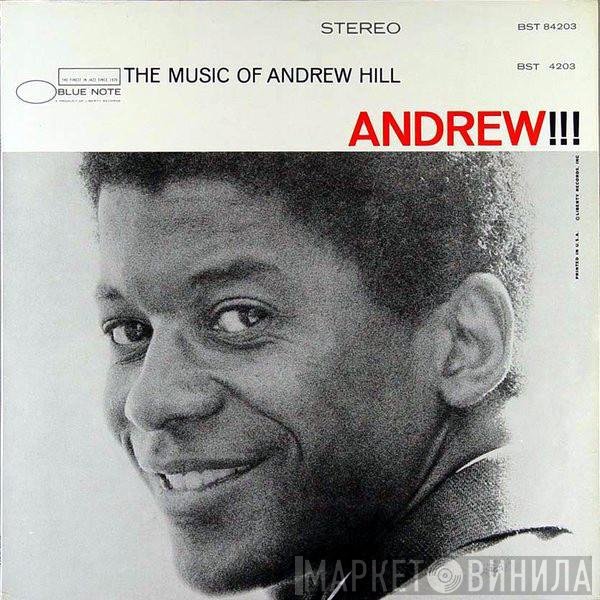 Andrew Hill  - Andrew!!!