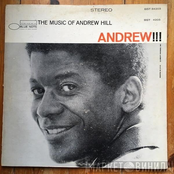 Andrew Hill  - Andrew!!!