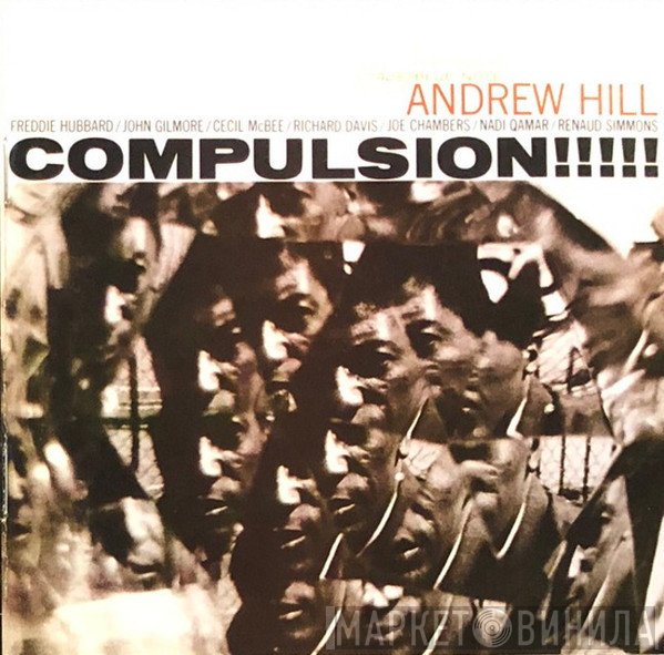 Andrew Hill  - Compulsion!!!!!
