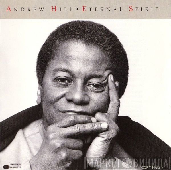 Andrew Hill  - Eternal Spirit