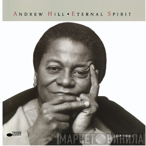 Andrew Hill  - Eternal Spirit