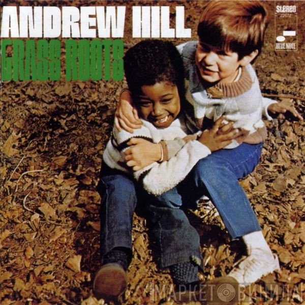 Andrew Hill  - Grass Roots