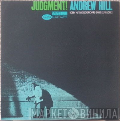 Andrew Hill  - Judgment!