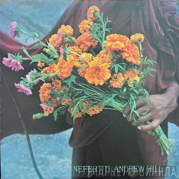 Andrew Hill  - Nefertiti