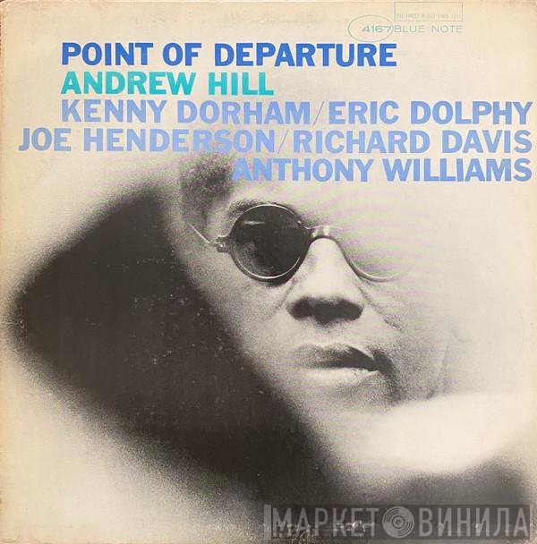 Andrew Hill  - Point Of Departure