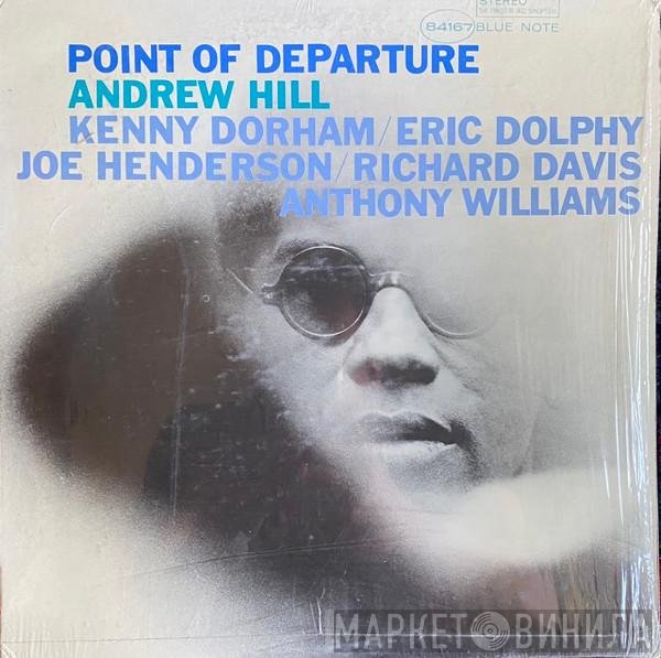 Andrew Hill  - Point Of Departure