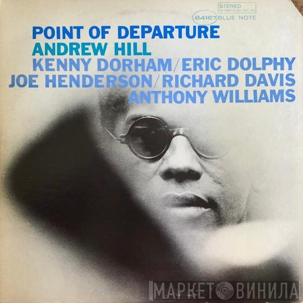Andrew Hill  - Point Of Departure