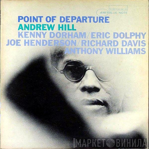 Andrew Hill  - Point Of Departure