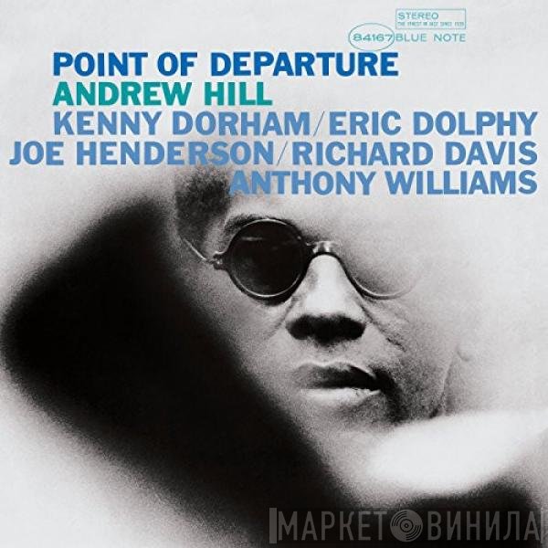 Andrew Hill  - Point Of Departure