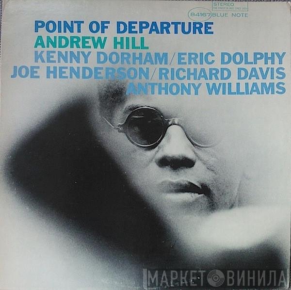 Andrew Hill  - Point Of Departure