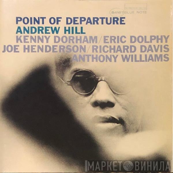 Andrew Hill  - Point Of Departure