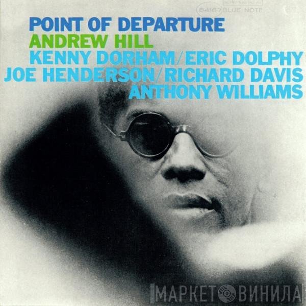Andrew Hill  - Point Of Departure
