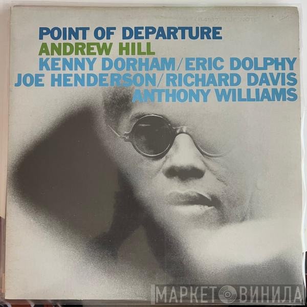 Andrew Hill  - Point Of Departure