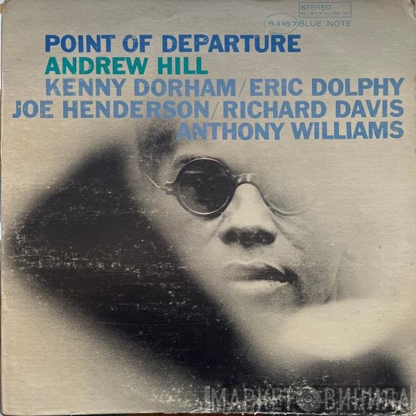 Andrew Hill  - Point Of Departure