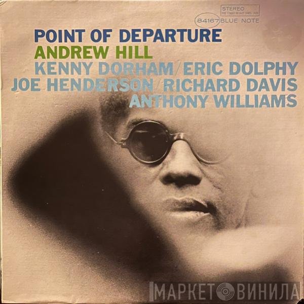Andrew Hill  - Point Of Departure
