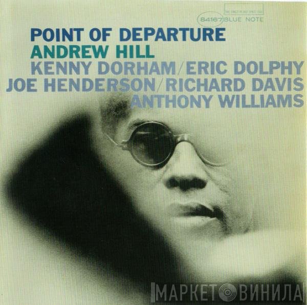 Andrew Hill  - Point Of Departure
