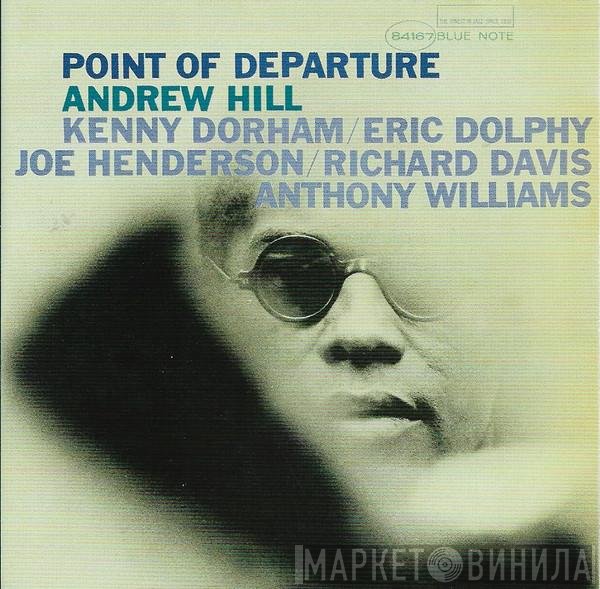 Andrew Hill  - Point Of Departure