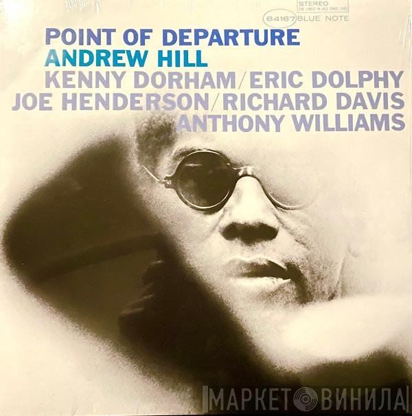 Andrew Hill  - Point Of Departure